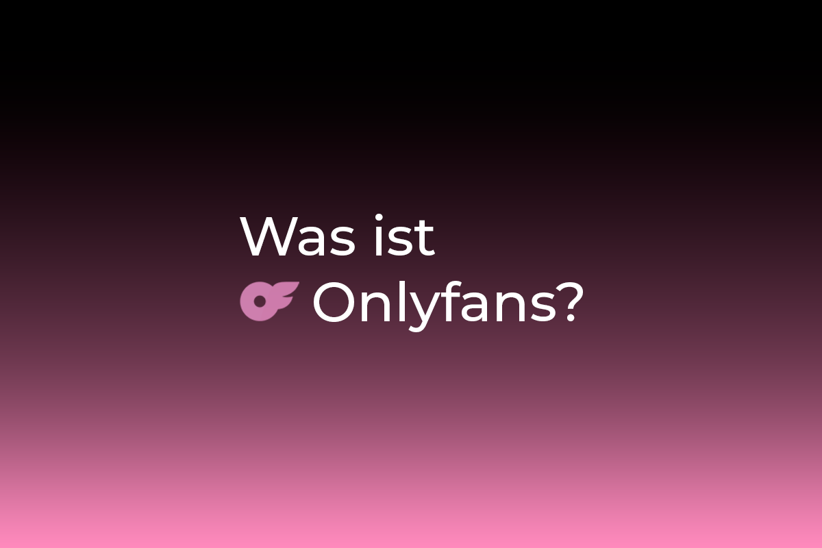 Was ist Onlyfans